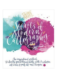 Buy Kirsten Burke's Secrets Of Modern Calligraphy Paperback English by Kirsten Burke - 01-Nov-17 in UAE