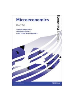 Buy Economics Express: Microeconomics Paperback English by Stuart Wall - 26-Dec-13 in Egypt