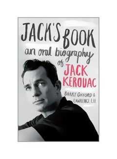 Buy Jack's Book: An Oral Biography Of Jack Kerouac paperback english - 05-Jul-12 in UAE