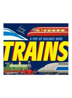 اشتري Trains: A Pop-Up Railway Book hardcover english - 19 November 2015 في الامارات