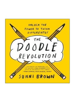 اشتري The Doodle Revolution : Unlock The Power To Think Differently Paperback الإنجليزية by Sunni Brown - 26 May 2015 في الامارات