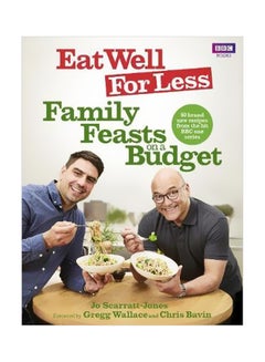 Buy Eat Well For Less : Family Feasts On A Budget Paperback in UAE