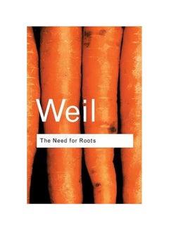 اشتري The Need For Roots Paperback English by Simone Weil - 11 November 2001 في الامارات