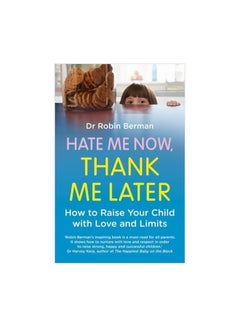 اشتري Hate Me Now, Thank Me Later Paperback في الامارات