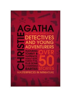 Buy Detectives And Young Adventurers: The Complete Short Stories Paperback English by Agatha Christie - 18-Jan-12 in Saudi Arabia