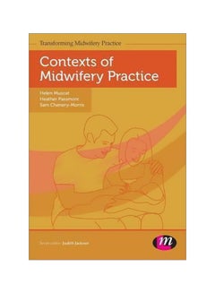 اشتري Contexts Of Midwifery Practice Paperback في الامارات