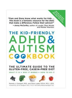 Buy The Kid-Friendly ADHD And AUTISM Cookbook paperback english - 4/1/2012 in UAE