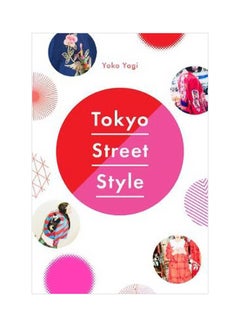 اشتري Tokyo Street Style Paperback في الامارات