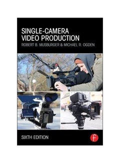 اشتري Single-Camera Video Production Paperback 6 في الامارات