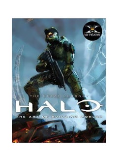 Buy Halo: The Great Journey: The Art Of Building Worlds hardcover english - 21/Oct/11 in UAE