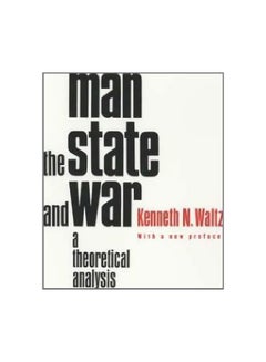 اشتري Man, The State, And War: A Theoretical Analysis paperback english - 21/Feb/11 في الامارات