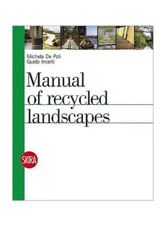 Buy Manual Of Recycled Landscapes paperback english - 21/Oct/14 in Egypt