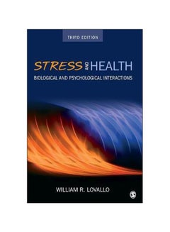 اشتري Stress And Health: Biological And Psychological Interactions Paperback 3 في الامارات