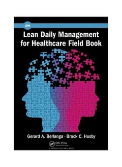 اشتري Lean Daily Management For Healthcare Field Book Paperback في الامارات