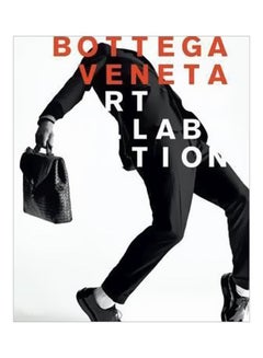 Buy Bottega Veneta: Art Of Collaboration hardcover english - 28 December 2015 in UAE