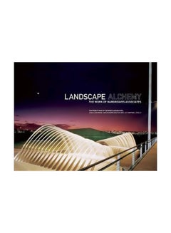 Buy Landscape Alchemy:The Work Of Hargreaves Associates Hardcover English by George Hargreaves - 1 June 2012 in UAE