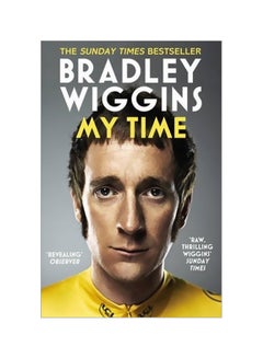 Buy Bradley Wiggins: My Time paperback english - 23-07-2013 in UAE