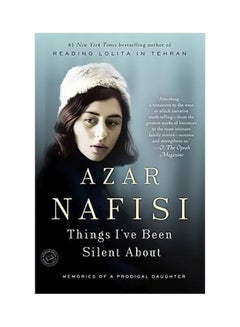 Buy Things I've Been Silent About : Memories Of A Prodigal Daughter paperback english - 02-03-2010 in UAE