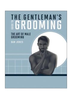 اشتري Guide To The Gentleman's Grooming Hardcover في الامارات