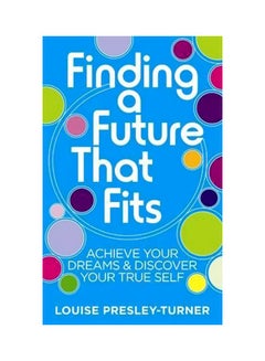 Buy Finding A Future That Fits paperback english - 02-05-2012 in UAE