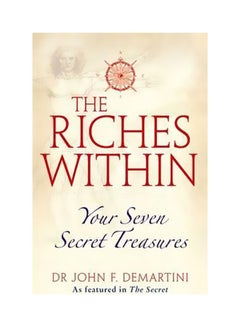 اشتري The Riches Within: Your Seven Secret Treasure Paperback في الامارات