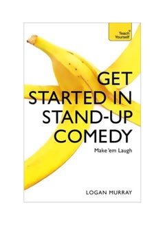 Buy Get Started In Stand-up Comedy paperback english - 29-09-2015 in UAE