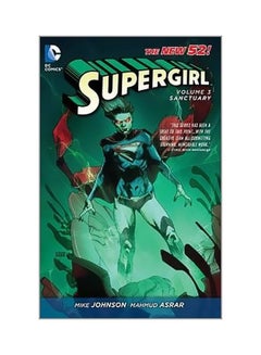 Shop Generic Supergirl Volume 3 Sanctuary The New 52 Paperback English By Mike Johnson 18 02 2014 Online In Dubai Abu Dhabi And All Uae