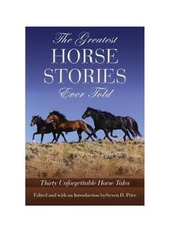 اشتري Greatest Horse Stories Ever Told : Thirty Unforgettable Horse Tales paperback english - 01-05-2004 في الامارات