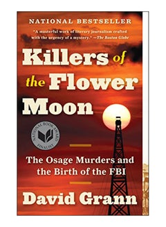 اشتري Killers Of The Flower Moon Paperback English by David Grann - 43193 في الامارات