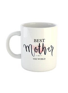 Buy Best Mother In The World  - Printed Coffee Mug White 10x8x8cm in UAE