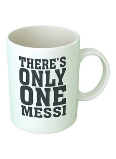 Buy There's Only One Messi Printed Coffee Mug White/Black in Saudi Arabia