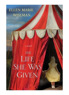 Buy The Life She Was Given paperback english - 25-Jul-17 in UAE