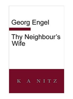 Buy Thy Neighbour's Wife paperback english - 41899 in UAE