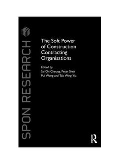 اشتري The Soft Power Of Construction Contracting Organisations hardcover english - 01-Feb-15 في مصر