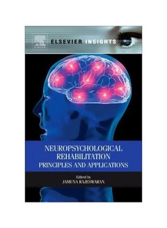 اشتري Neuropsychological Rehabilitation: Principles And Applications Hardcover في مصر