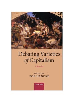 Buy Debating Varieties Of Capitalism : A Reader paperback english - 09-Nov-09 in Egypt