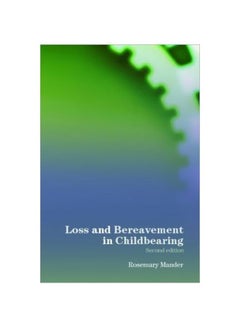 اشتري Loss And Bereavement In Childbearing Paperback في مصر