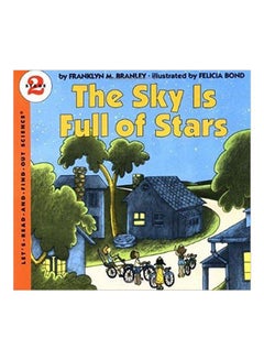 اشتري The Sky Is Full Of Stars Paperback الإنجليزية by Dr Franklyn M Branley - 3-9-1983 في السعودية