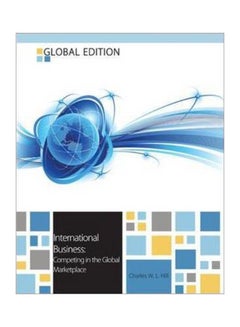 اشتري International Business: Competition In The Global Marketplace Paperback English by Charles W. L. Hill - 41275 في مصر