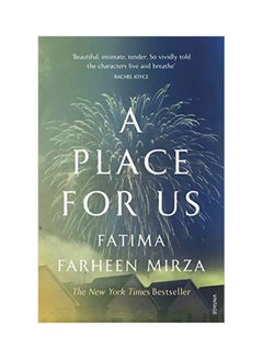 Buy A Place For Us Paperback English by Fatima Farheen Mirza - 43640 in UAE