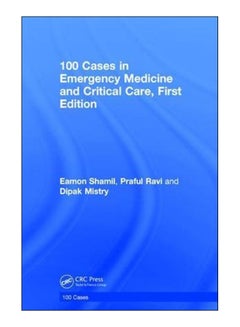 Buy 100 Cases In Emergency Medicine And Critical Care Paperback English by Eamon Shamil - 01 Feb 2018 in Egypt