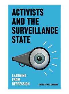 اشتري Activists And The Surveillance State paperback english - 14-Dec-18 في مصر