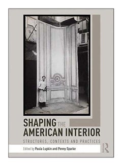 اشتري Shaping The American Interior hardcover english - 10-May-18 في مصر