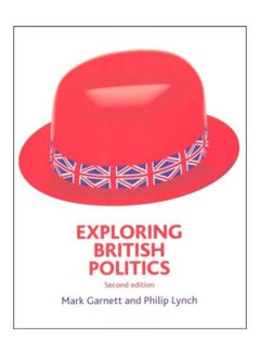 اشتري Exploring British Politics paperback english - 1-Sep-10 في مصر