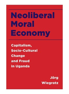 Buy Neoliberal Moral Economy paperback english - 16-Nov-16 in Egypt