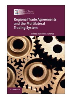 Buy Regional Trade Agreements And The Multilateral Trading System paperback english - 23-Sep-16 in Egypt