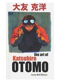 Buy The Art of Katsuhiro Otomo hardcover english - 11/3/2017 in UAE