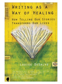 Buy Writing As A Way Of Healing paperback english - 01-Mar-00 in UAE