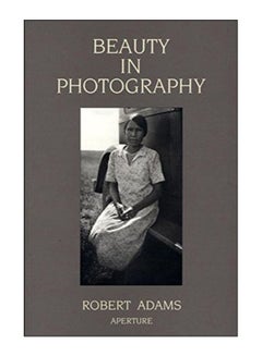 اشتري Beauty In Photography Paperback New Edition في الامارات