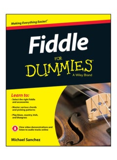 اشتري Fiddle For Dummies Paperback English by Michael John Sanchez - 21-Nov-14 في الامارات